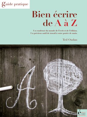 cover image of Bien écrire de a à Z